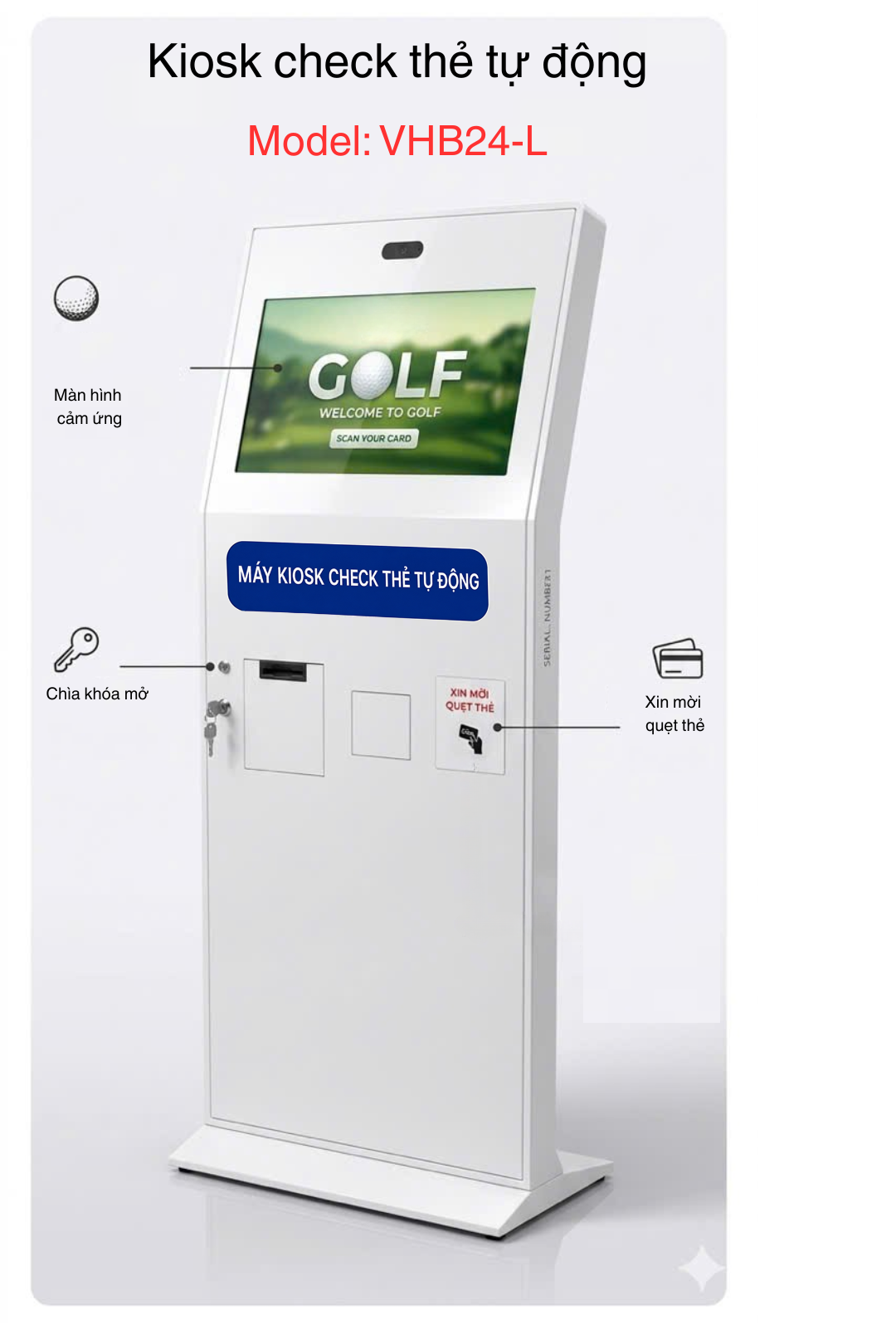 KIOSK 24VHB-Màn ngang - thẻ từ